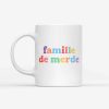 Mug « famille de merde »